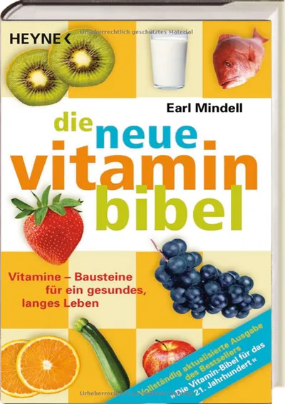 Mindell, Earl: Die neue Vitamin-Bibel, 606 S.